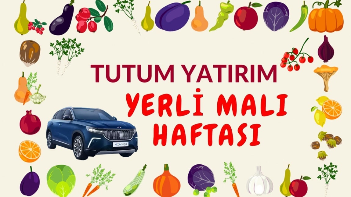 TUTUM YATIRIM VE YERLİ MALI HATFASI