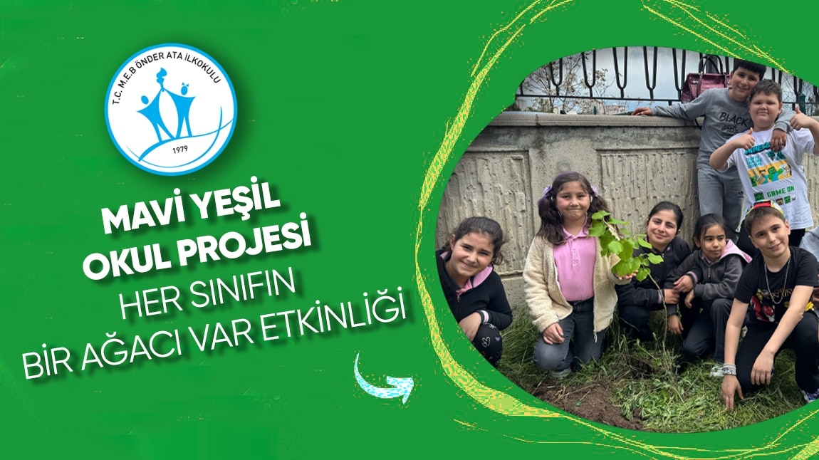 HER SINIFIN BİR AĞACI VAR